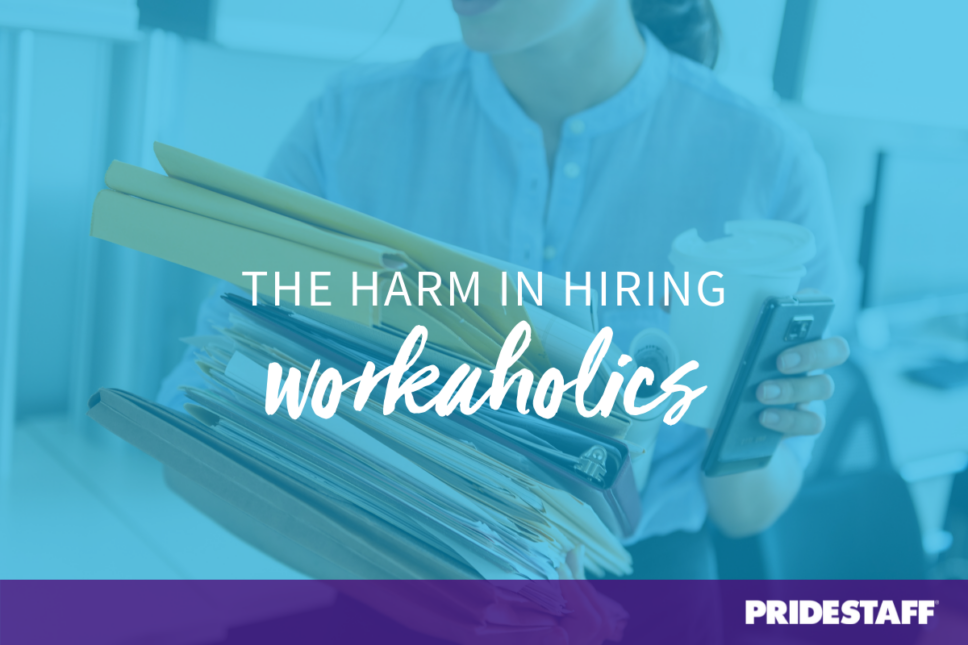 6-reasons-hiring-workaholics-may-cause-more-harm-than-good